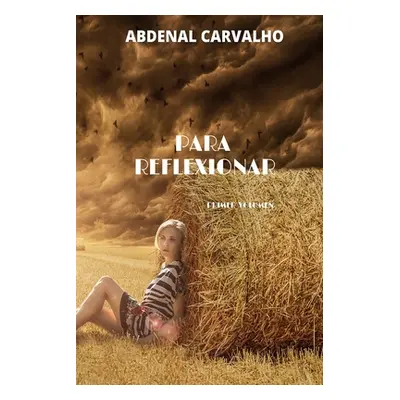 "Para Reflexionar" - "" ("Carvalho Abdenal")(Paperback)