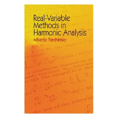 "Real-Variable Methods in Harmonic Analysis" - "" ("Torchinsky Alberto")(Paperback)