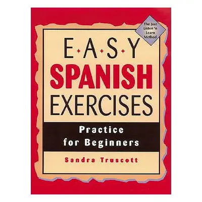 "Easy Spanish Exercises" - "" ("Truscott Sandra")(Paperback)