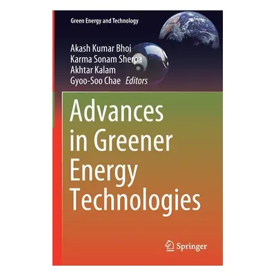 "Advances in Greener Energy Technologies" - "" ("Bhoi Akash Kumar")(Paperback)