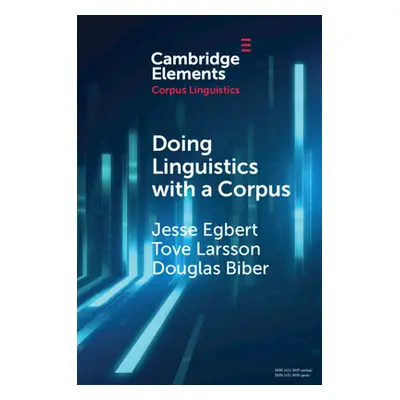 "Doing Linguistics with a Corpus" - "" ("Egbert Jesse")(Paperback)