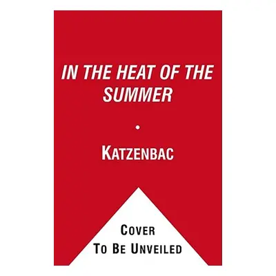 "In the Heat of the Summer" - "" ("Katzenbac")(Paperback)