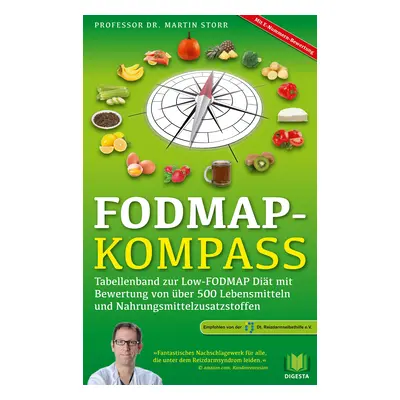 "FODMAP-Kompass: Tabellenband zur Low-FODMAP Dit mit Bewertung von ber 500 Lebensmitteln und Nah