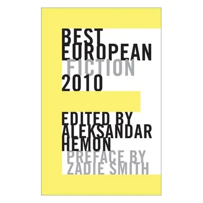 "Best European Fiction" - "" ("Hemon Aleksandar")(Paperback)