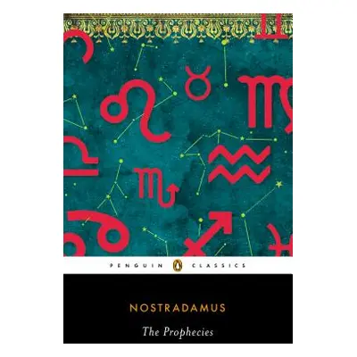 "The Prophecies" - "" ("Nostradamus")(Paperback)