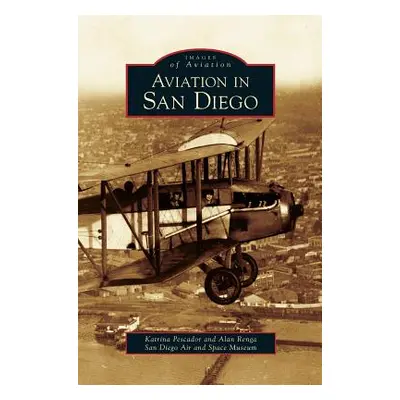 "Aviation in San Diego" - "" ("Pescador Katrina")(Pevná vazba)