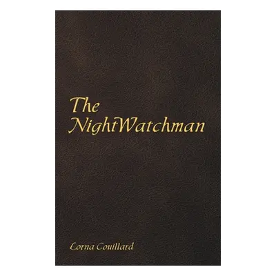 "The Nightwatchman" - "" ("Couillard Lorna")(Paperback)