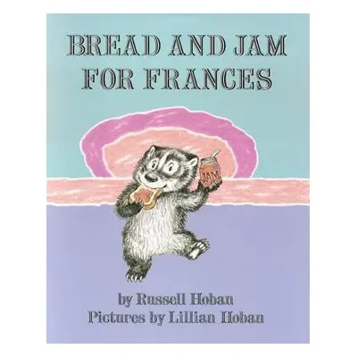 "Bread and Jam for Frances" - "" ("Hoban Russell")(Paperback)