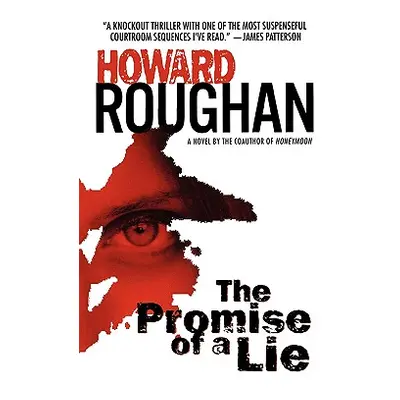 "The Promise of a Lie" - "" ("Roughan Howard")(Paperback)