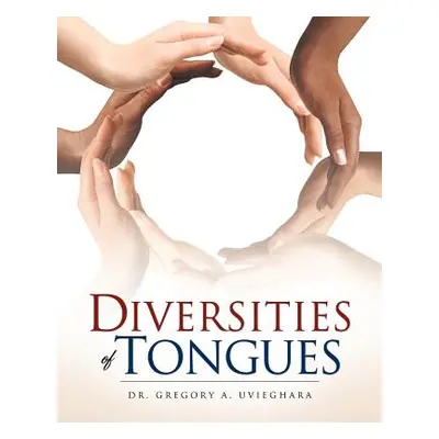 "Diversities of Tongues" - "" ("Uvieghara Gregory A.")(Paperback)