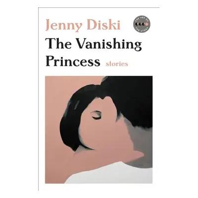 "The Vanishing Princess: Stories" - "" ("Diski Jenny")(Paperback)