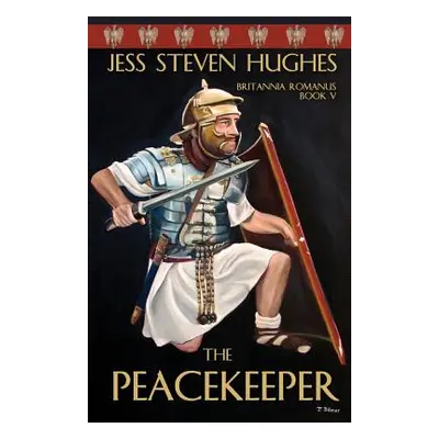 "The Peacekeeper" - "" ("Hughes Jess Steven")(Paperback)