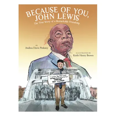 "Because of You, John Lewis" - "" ("Pinkney Andrea Davis")(Pevná vazba)