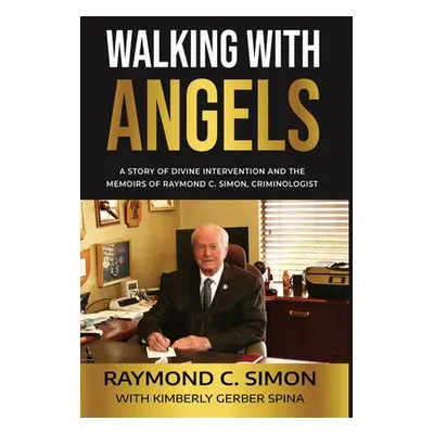 "Walking With Angels" - "" ("Simon Raymond C.")(Pevná vazba)