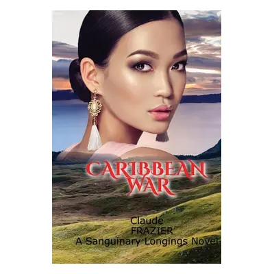 "Caribbean War" - "" ("Frazier Claude")(Paperback)