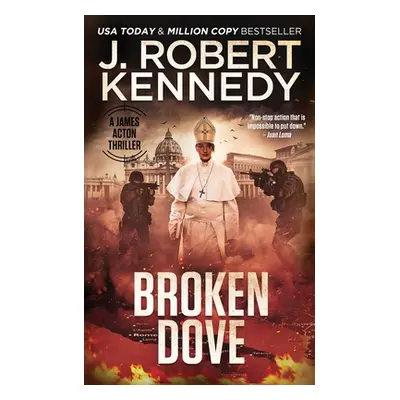 "Broken Dove" - "" ("Kennedy J. Robert")(Paperback)