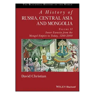 "A History of Russia, Central Asia and Mongolia, Volume II" - "" ("Christian David")(Paperback)