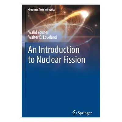 "An Introduction to Nuclear Fission" - "" ("Younes Walid")(Paperback)