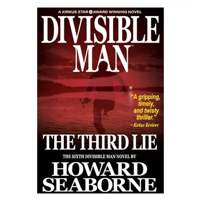 "Divisible Man - The Third Lie" - "" ("Seaborne Howard")(Paperback)