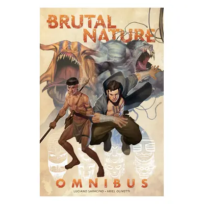 "Brutal Nature Omnibus" - "" ("Saracino Luciano")(Paperback)