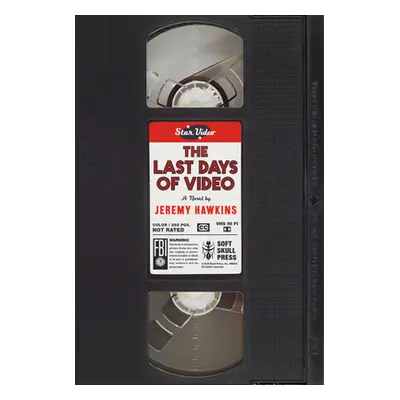 "The Last Days of Video" - "" ("Hawkins Jeremy")(Paperback)