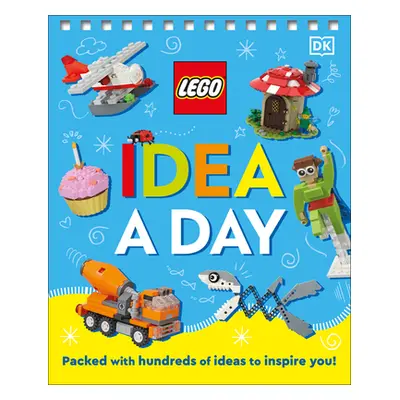 "Lego Idea a Day: Packed with Hundreds of Ideas to Inspire You!" - "" ("Dk")(Pevná vazba)