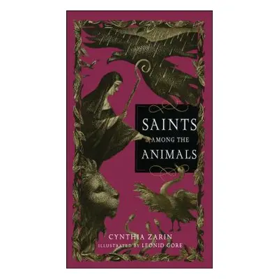 "Saints Among the Animals" - "" ("Zarin Cynthia")(Paperback)