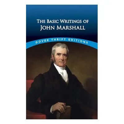 "The Essential Writings of John Marshall" - "" ("Marshall John")(Paperback)