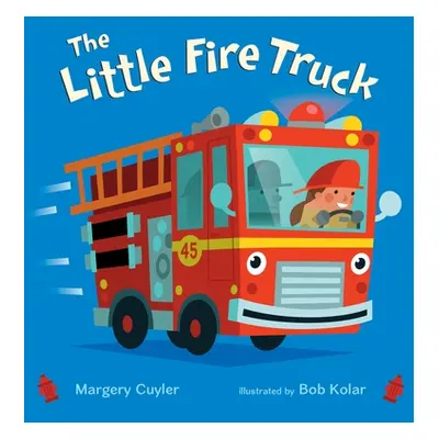 "The Little Fire Truck" - "" ("Cuyler Margery")(Board Books)