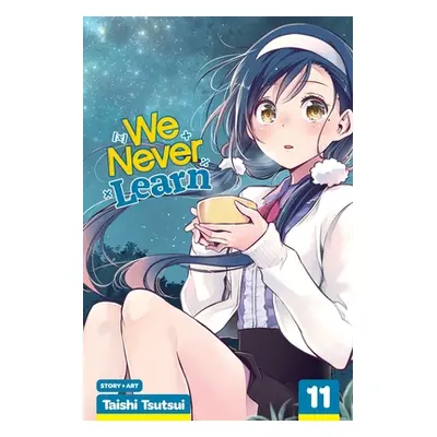 "We Never Learn, Vol. 11, 11" - "" ("Tsutsui Taishi")(Paperback)