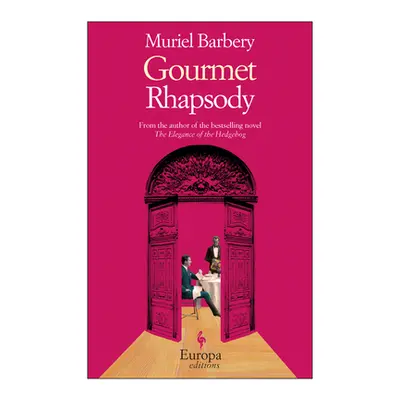 "Gourmet Rhapsody" - "" ("Barbery Muriel")(Paperback)