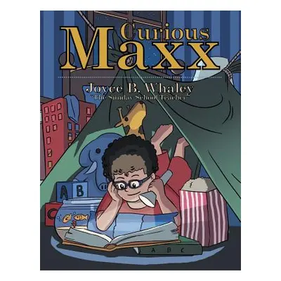 "Curious Maxx" - "" ("Whaley Joyce B.")(Paperback)