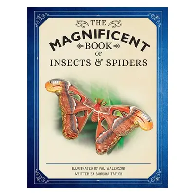 "The Magnificent Book of Insects and Spiders: (Animal Books for Kids, Natural History Books for 