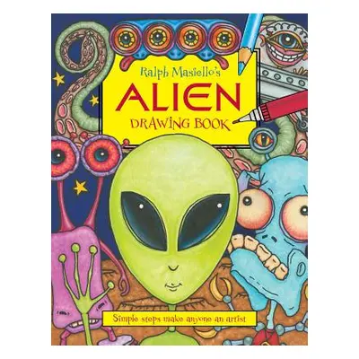 "Ralph Masiello's Alien Drawing Book" - "" ("Masiello Ralph")(Pevná vazba)