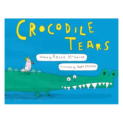 "Crocodile Tears" - "" ("McGough Roger")(Pevná vazba)