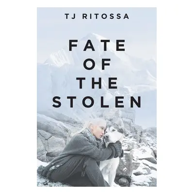 "Fate of the Stolen" - "" ("Ritossa Tj")(Paperback)