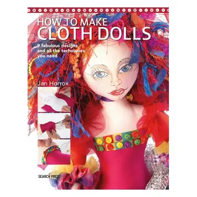 "How to Make Cloth Dolls" - "" ("Horrox Jan")(Paperback)