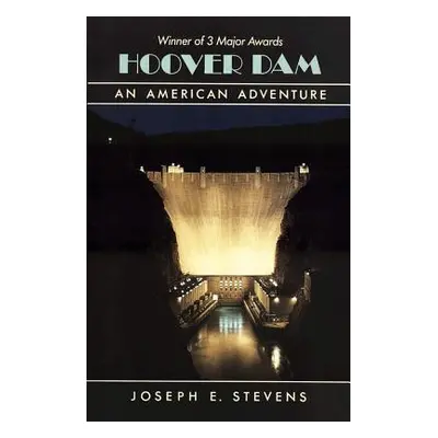 "Hoover Dam: An American Adventure" - "" ("Stevens Joseph E.")(Paperback)