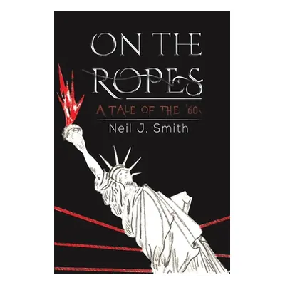 "On the Ropes" - "" ("Smith Neil J.")(Pevná vazba)