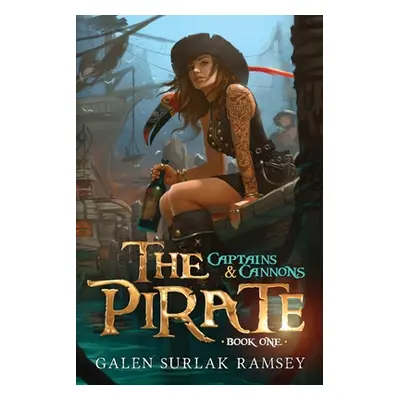 "The Pirate" - "" ("Surlak-Ramsey Galen")(Paperback)