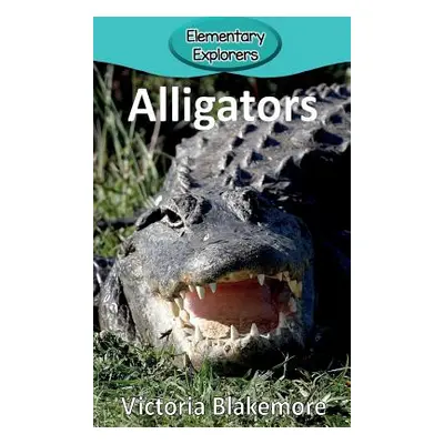 "Alligators" - "" ("Blakemore Victoria")(Pevná vazba)