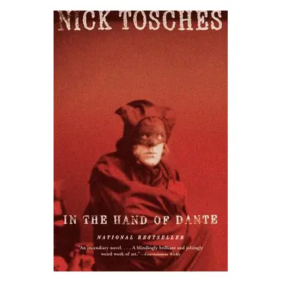 "In the Hand of Dante" - "" ("Tosches Nick")(Paperback)