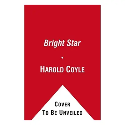 "Bright Star" - "" ("Coyle Harold")(Paperback)