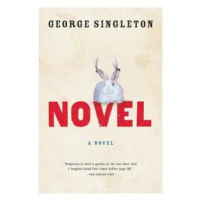 "Novel" - "" ("Singleton George")(Paperback)