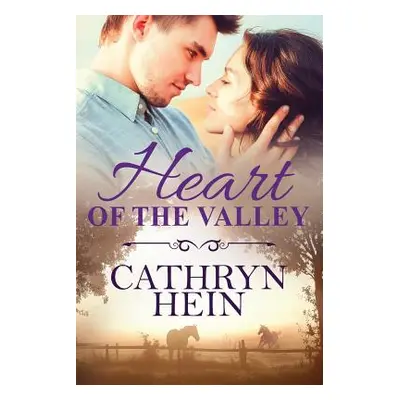 "Heart of the Valley" - "" ("Hein Cathryn")(Paperback)