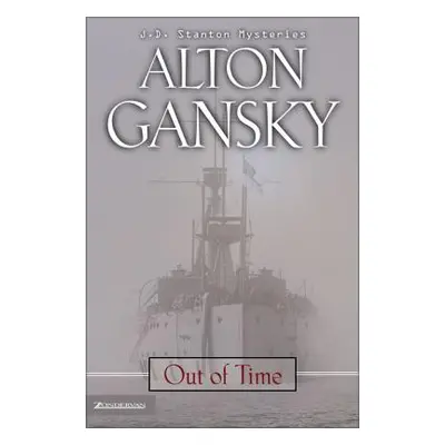 "Out of Time" - "" ("Gansky Alton L.")(Paperback)