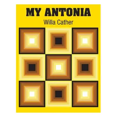 "My Antonia" - "" ("Cather Willa")(Pevná vazba)