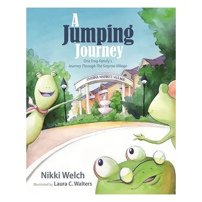 "A Jumping Journey" - "" ("Welch Nikki")(Paperback)