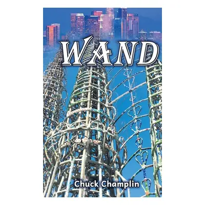 "Wand" - "" ("Champlin Chuck")(Pevná vazba)