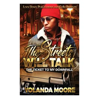 "The Streets Will Talk" - "" ("Moore Yolanda")(Paperback)